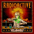 Yelawolf - Radioactive - CD