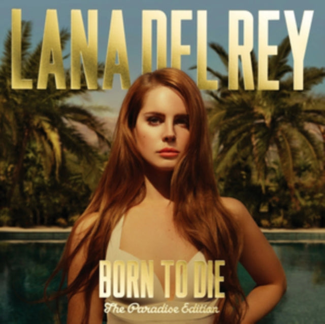 Born To Die & Born To Die (Paradise Edition) & Paradise & Ultraviolence & Ultraviolence & Lust For Life