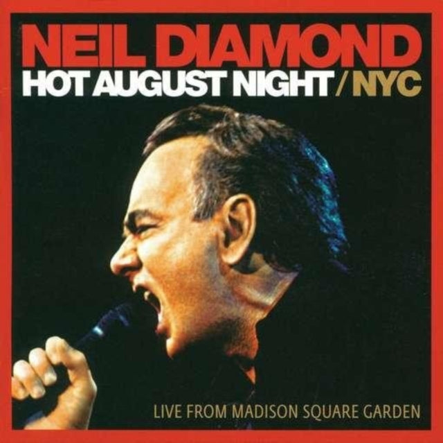 Neil Diamond - Hot August Night/Nyc - CD