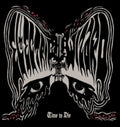 Electric Wizard - Time To Die - LP Vinyl