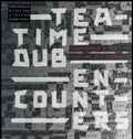 Teatime Dub Encounters (Translucent LP)