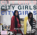 City Girls - Period (X) - LP Vinyl