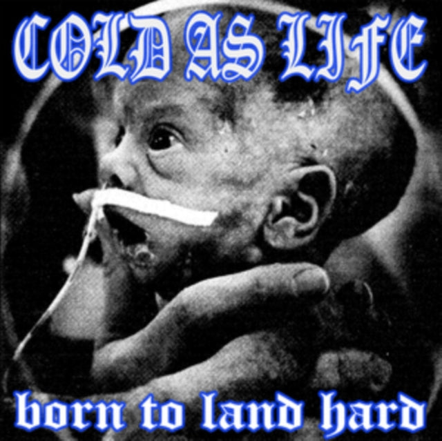 Cold As Life - Born To Land Hard - CD
