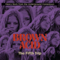 Various Artists - Brown Acid: The Fifth Trip - CD