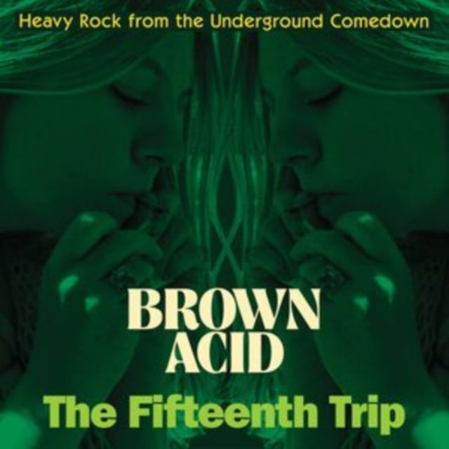Brown Acid: The Fifteenth Trip