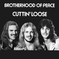 Brotherhood Of Peace - Cuttin Loose - LP Vinyl