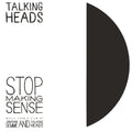 Stop Making Sense (Deluxe/2LP)