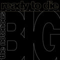 Ready To Die: The Instrumentals (140G)