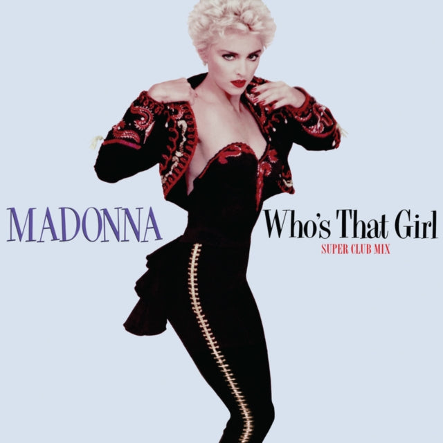 Who's That Girl (Super Club Mix) (Red Vinyl) (Rsd)