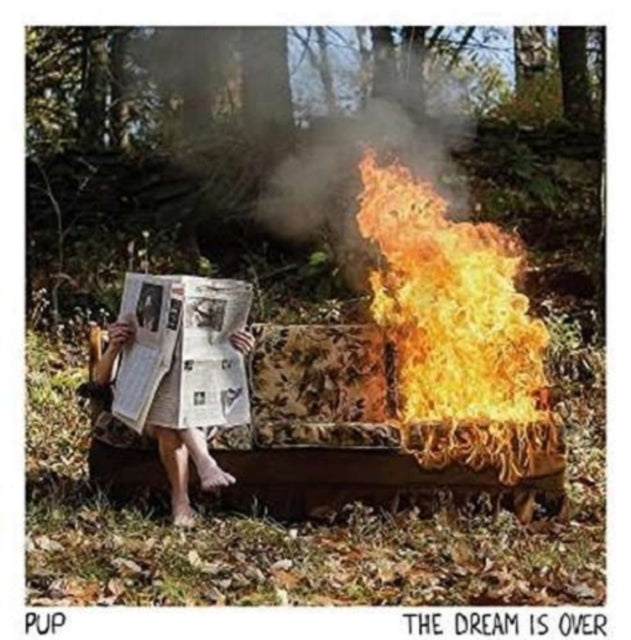 Pup - Dream Is Over - LP Vinyl