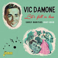 Vic Damone - Let's Fall In Love - Early Rarities 1947-50 - CD