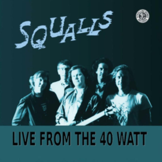 Squalls - Live From The 40 Watt (Turquoise LP Vinyl) Vinyl Record