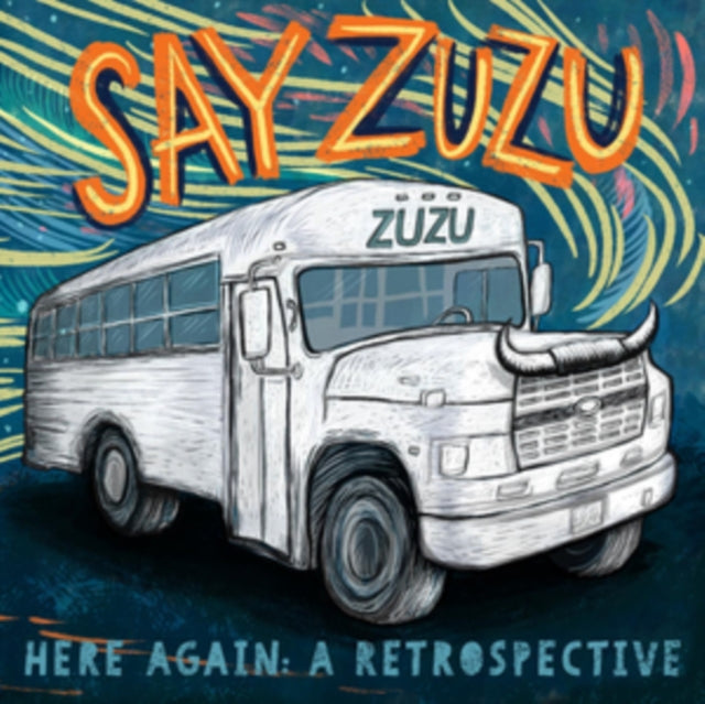Say Zuzu - Here Again: A Retrospective (1994-2002) - CD