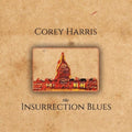Corey Harris - Insurrection  Blues - CD