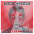 1000Mods - Youth Of Dissent (2LP)