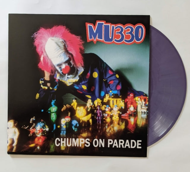 Mu330 - Chumps On Parade - LP Vinyl