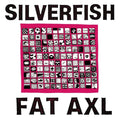 Silverfish - Fat Axl (Red Splatter LP Vinyl) Vinyl Record