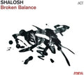 Shalosh - Broken Balance - CD