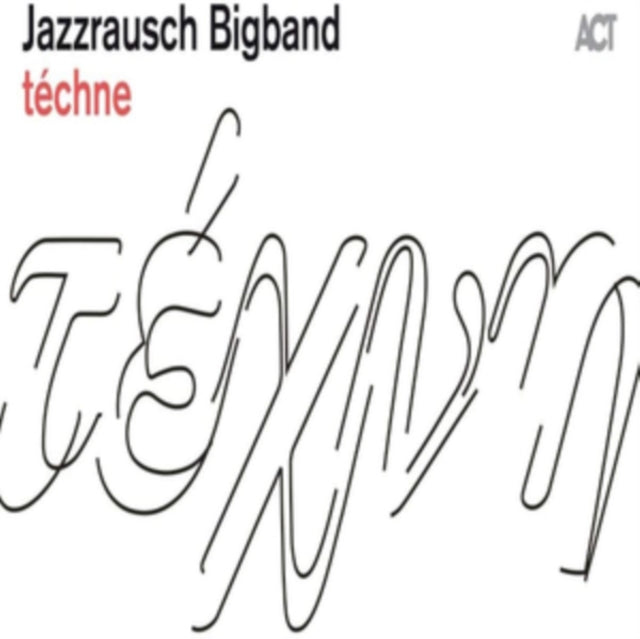 Jazzrausch Bigband - Techne - CD