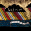 Blind Pilot - 3 Rounds And A Sound - LP Vinyl