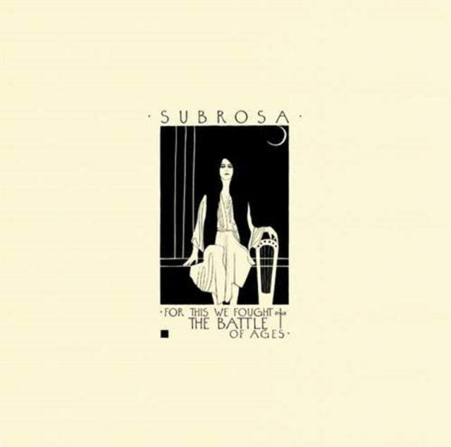 Subrosa - For This We Fought The Battle Of Ages - Music CD