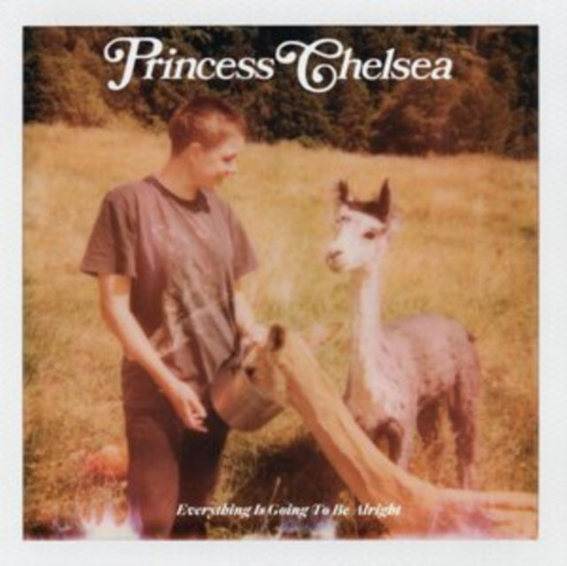 Princess Chelsea - Everything Is Going To Be Alright - LP Vinyl