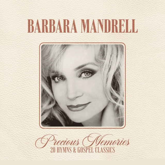 Barbara Mandrell - Precious Memories: 20 Hymns & Gospel Classics - CD