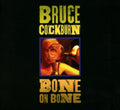 Bruce Cockburn - Bone On Bone - CD