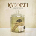 Love & Death - Perfectly Preserved - LP Vinyl