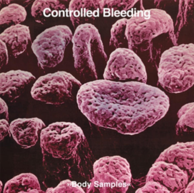 Controlled Bleeding - Body Samples - LP Vinyl