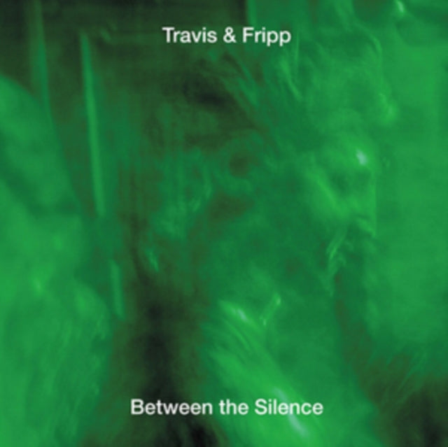 Theo & Robert Fripp Travis - Between The Silence - CD