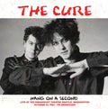 Cure - Hang On A Second: Live At The Paramount Theatre Seattle, Washington, October 21, 1984 - Fm Broadcast - LP Vinyl