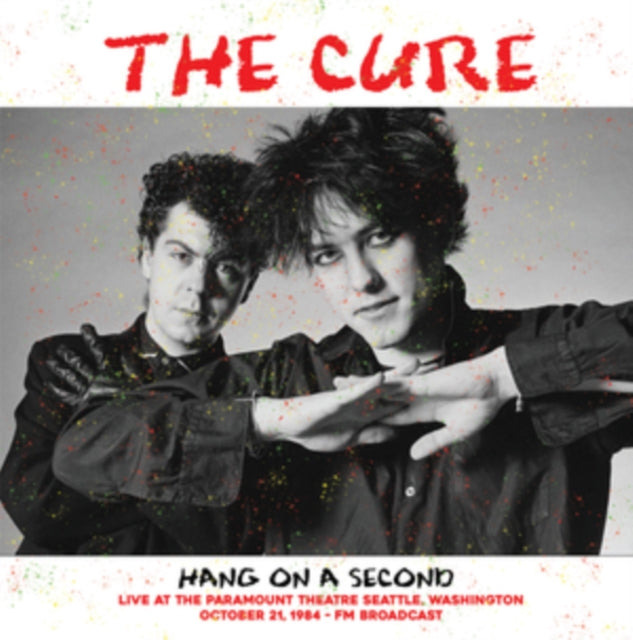 Cure - Hang On A Second: Live At The Paramount Theatre Seattle, Washington, October 21, 1984 - Fm Broadcast - LP Vinyl