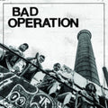 Bad Operation - Bad Operation (Random Color LP Vinyl)