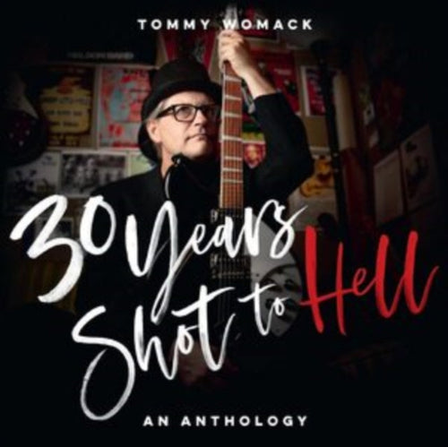 30 Years Shot To Hell: A Tommy Womack Anthology (2LP) Vinyl Record