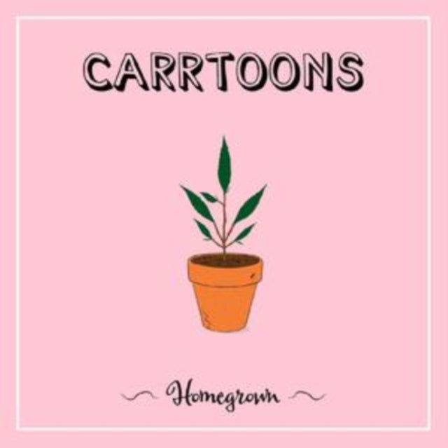Carrtoons - Homegrown (Clear Pink LP Vinyl)