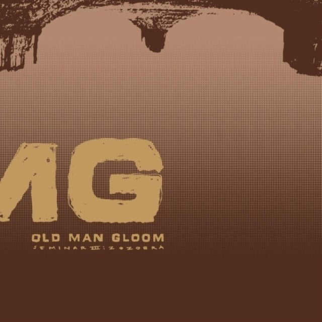 Old Man Gloom - Seminar Iii: Zozobra - LP Vinyl