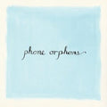 Phone Orphans (Blue & Black LP Vinyl)