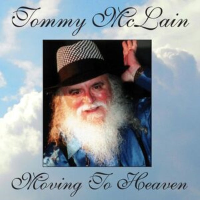 Tommy Mclain - Pre Order Moving To Heaven - CD
