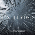 Be Still Moses (Transparent Blue LP Vinyl/Dl Card)