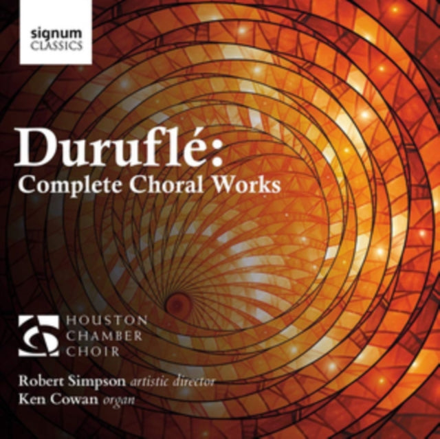 Ken Cowan  Robert Simpson Houston Chamber Choir - Durufle: Complete Choral Works - CD