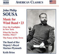 Sousa: Music For Wind Band, Vol. 23