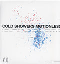 Cold Showers - Motionless (Clear Blue LP Vinyl)