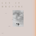 Ajeet Kaur - Let It Breathe - LP Vinyl