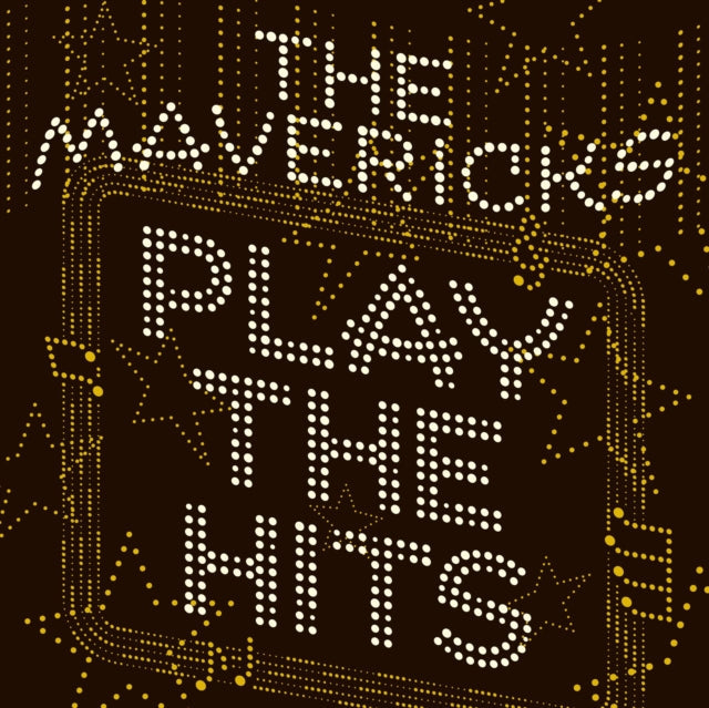 Mavericks - Play The Hits - LP Vinyl