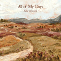 Ellie Holcomb - All Of My Days (Ivory LP Vinyl)
