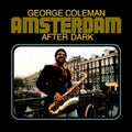 George Coleman - Amsterdam After Dark - LP Vinyl