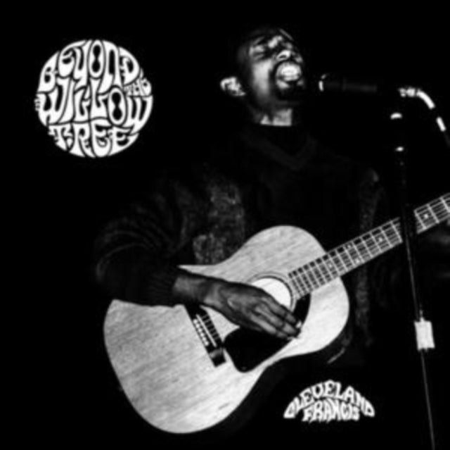 Cleveland Francis - Beyond The Willow Tree (2LP)