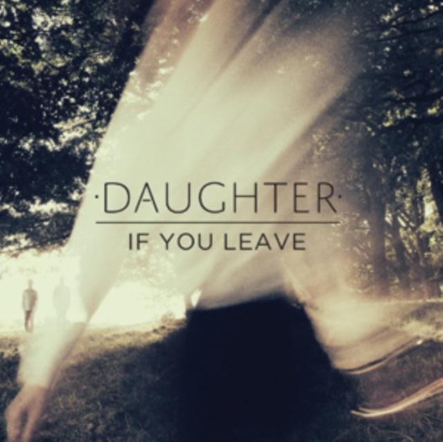 If You Leave (LP/CD)