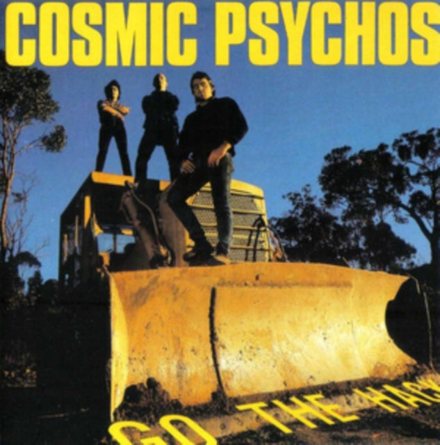 Cosmic Psychos - Go The Hack - LP Vinyl